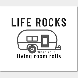 Life Rocks when Your Living Room Rolls Posters and Art